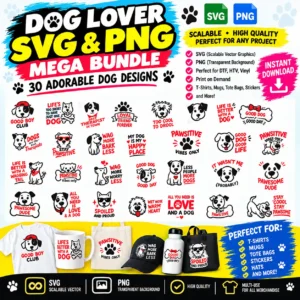 Dog Lover SVG & PDF Bundle | 30 Cute Dog Designs for T-Shirts, Stickers & Merchandise